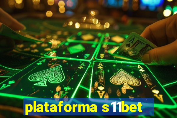 plataforma s11bet